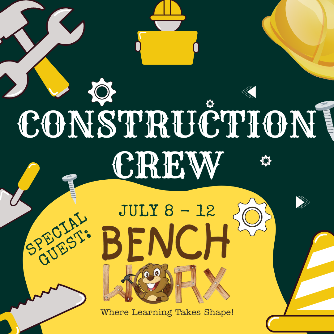 Session 7: Construction Crew