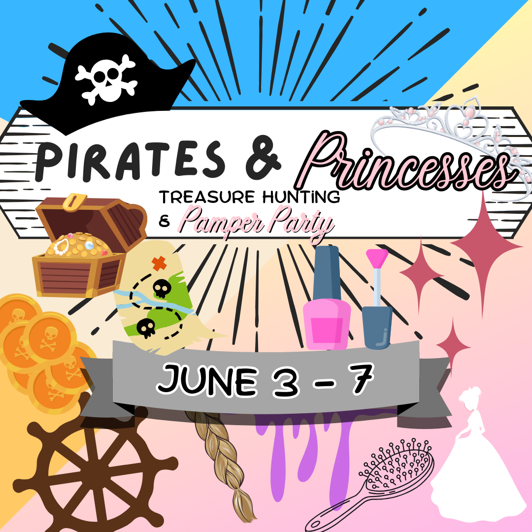 Session 2: Pirates & Princesses
